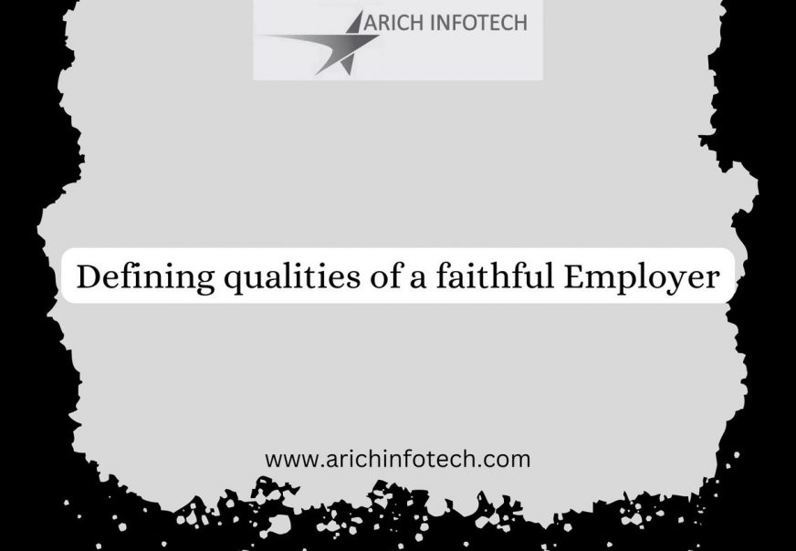 Defining qualities of a Faithful Employer