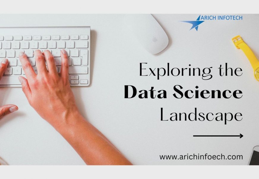 Exploring the Data Science Landscape